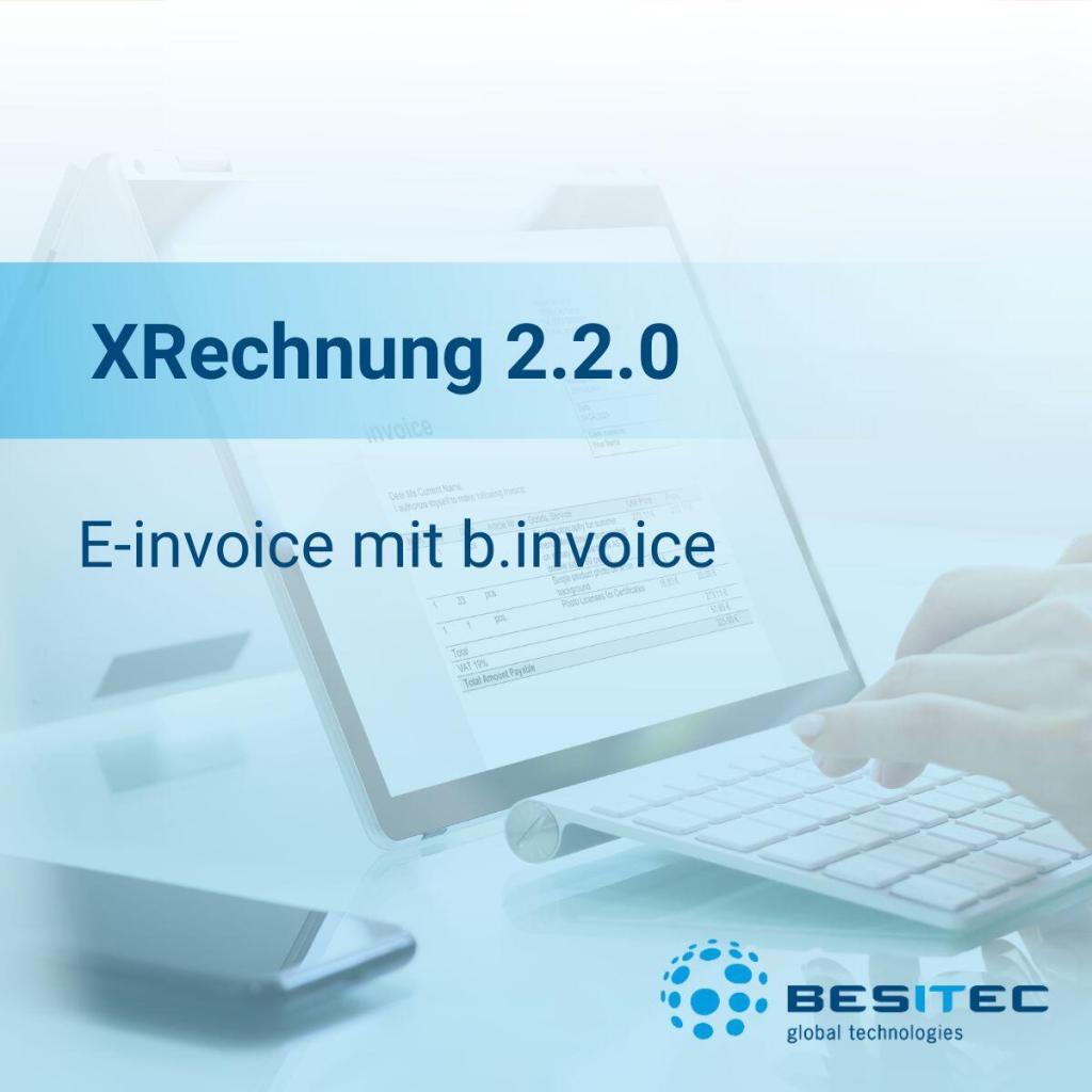 Beitragsbild Besitec XRechnung2.2.0