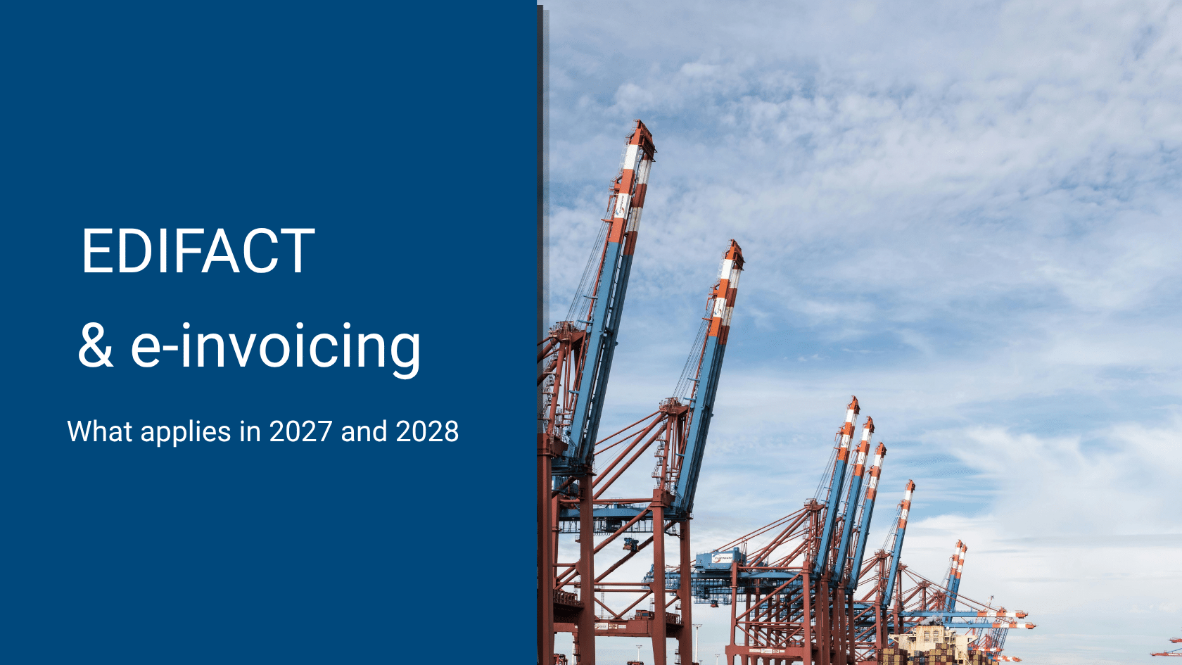 EDIFACT and e-invoicing, transition rules 2027 and 2028