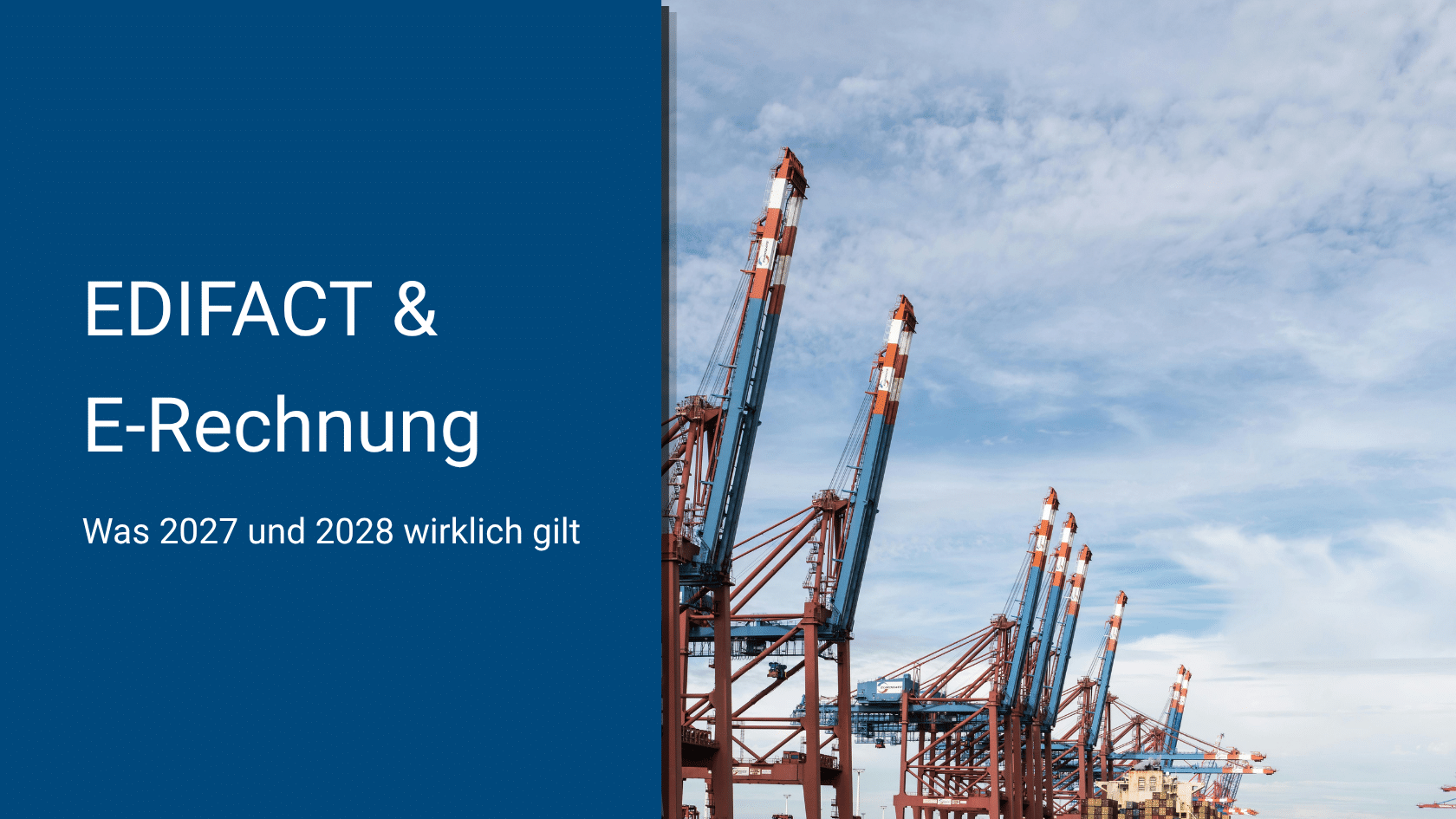 EDIFACT und E-Rechnung, Übergangsregeln 2027 und 2028